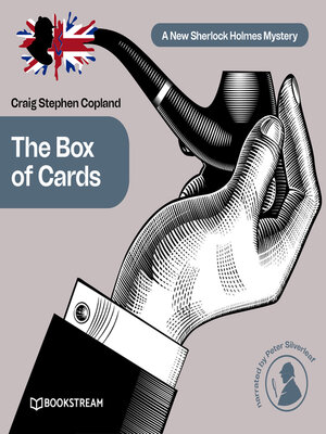 cover image of The Box of Cards--A New Sherlock Holmes Mystery, Episode 16 (Unabridged)